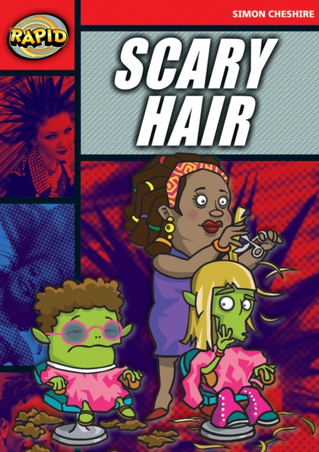 Rapid Reading: Scary Hair (Stage 5, Level 5A), Paperback / softback Book