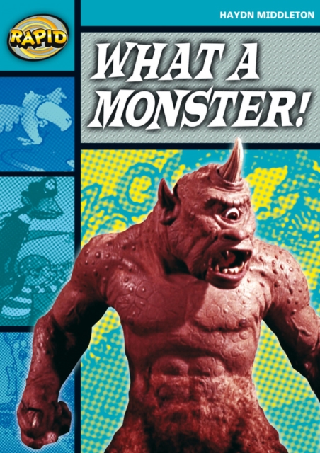 Rapid Reading: What a Monster! (Stage 3, Level 3B), Paperback / softback Book
