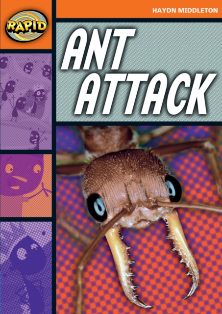 Rapid Reading: Ant Attack (Stage 4, Level 4B), Paperback / softback Book