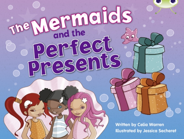 Bug Club Guided Fiction Year 1 Blue C The Mermaids and Perfect Presents, Paperback / softback Book