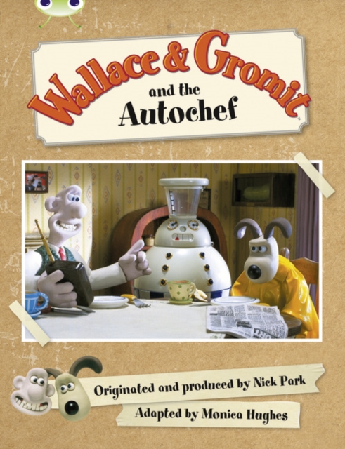 Wallace & Gromit and the Autochef (Green C), Paperback Book