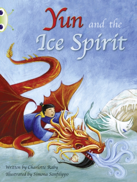 Bug Club Guided Fiction Year Two Turquoise B Yun and the Ice Spirit, Paperback / softback Book