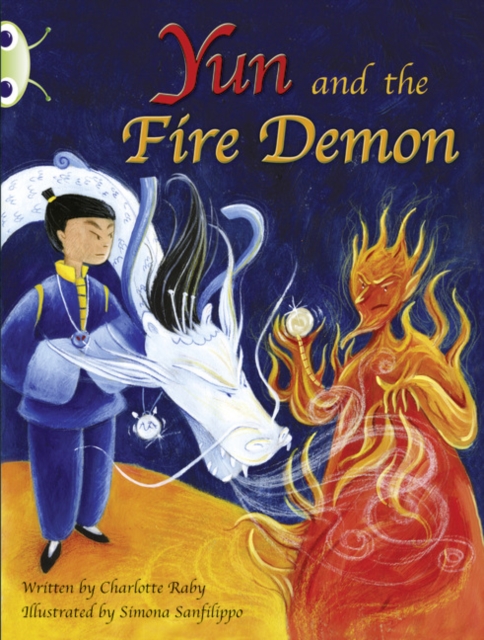 Bug Club Guided Fiction Year Two Purple A Yun and the Fire Demon, Paperback / softback Book