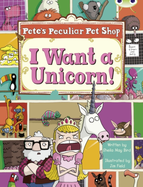 Bug Club Guided Non Fiction Year Two Purple B Pete's Peculiar Pet Shop: I Want a Unicorn!, Paperback / softback Book
