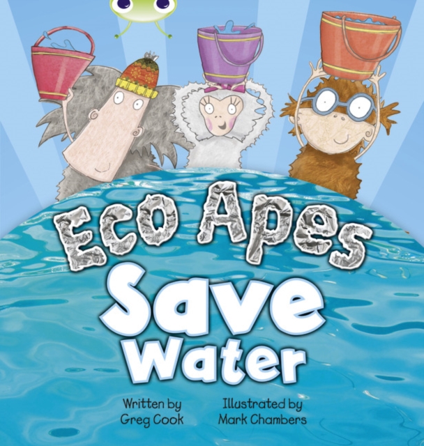 Bug Club Guided Fiction Reception Red B Eco Apes Save Water, Paperback / softback Book