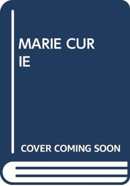 MARIE CURIE, Paperback Book
