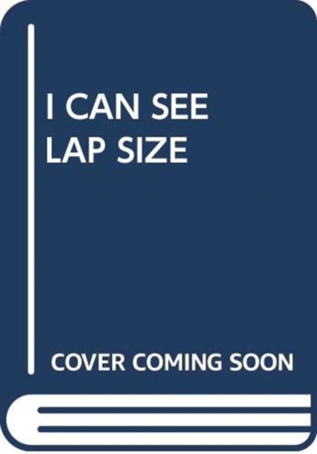 I CAN SEE LAP SIZE, Paperback Book