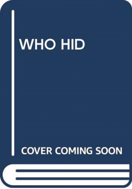 WHO HID, Paperback Book