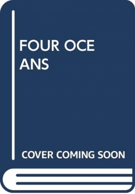 FOUR OCEANS, Paperback Book