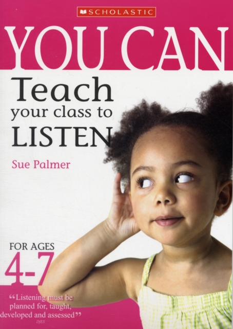 Teach your class to listen Ages 4-7, Paperback / softback Book