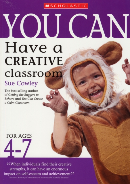 You Can Have a Creative Classroom for Ages 4-7, Paperback / softback Book