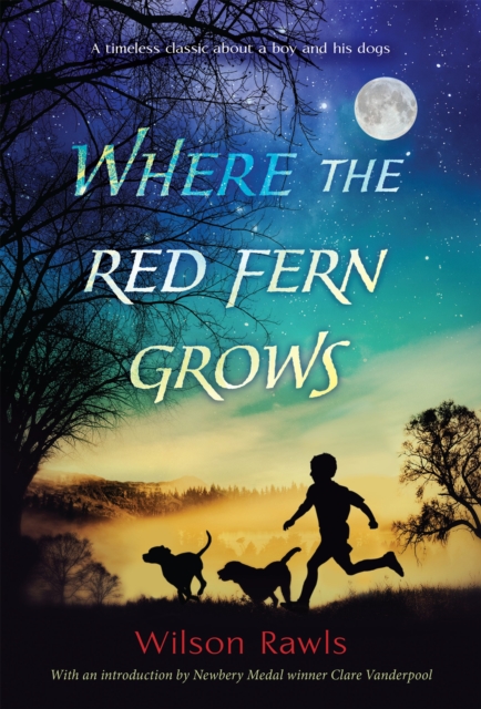 Where the Red Fern Grows, Paperback / softback Book