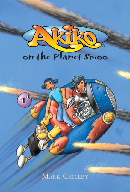 Akiko on the Planet Smoo, Paperback / softback Book