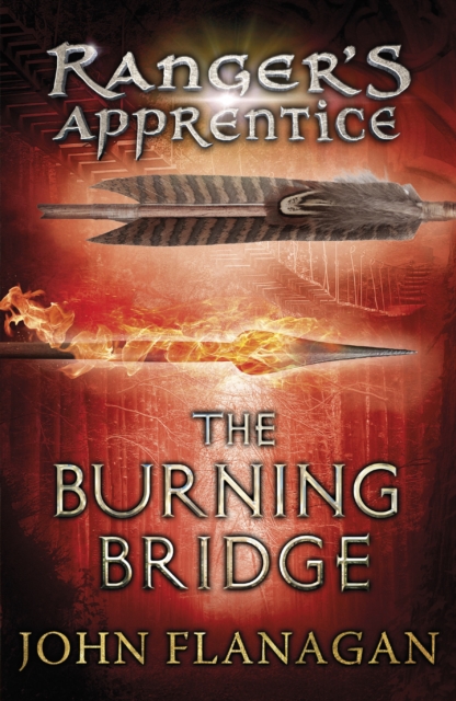 The Burning Bridge (Ranger's Apprentice Book 2), Paperback / softback Book