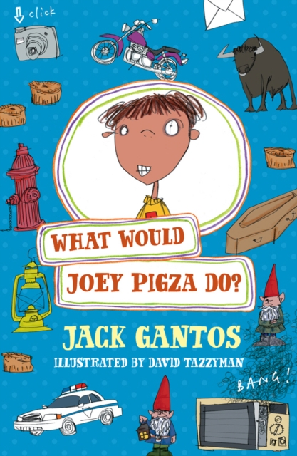 What Would Joey Pigza Do?, Paperback / softback Book