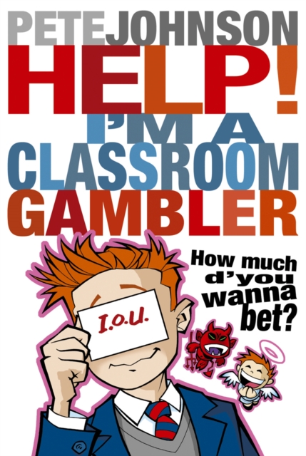 Help! I'm a Classroom Gambler, Paperback / softback Book