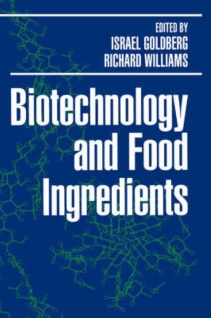 Biotechnology and Food Ingredients, Hardback Book