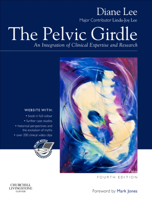 The Pelvic Girdle : An integration of clinical expertise and research, Hardback Book