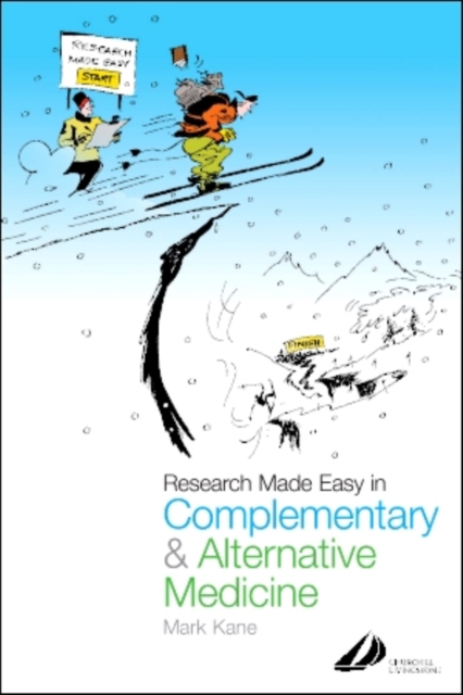 Research Made Easy in Complementary and Alternative Medicine, Paperback / softback Book