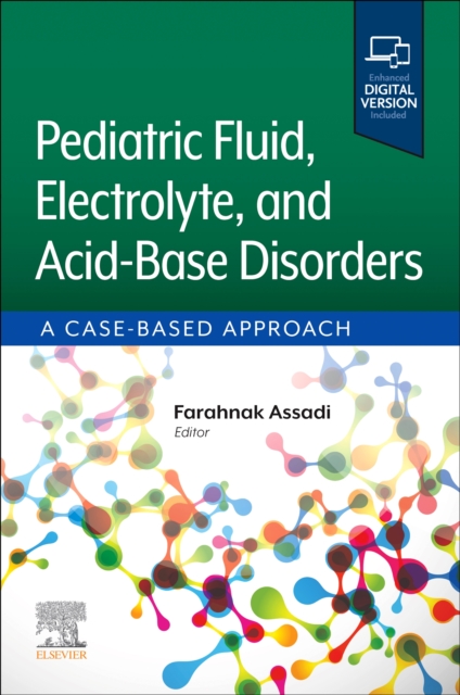 Pediatric Fluid, Electrolyte, and Acid-Base Disorders : A Case-Based Approach, Paperback / softback Book