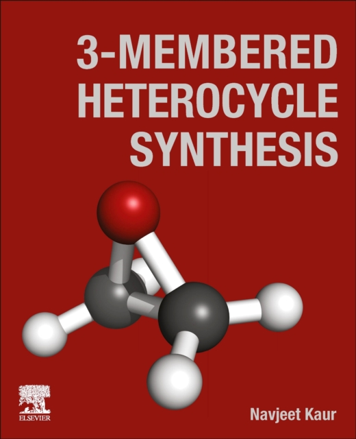3-Membered Heterocycle Synthesis, Paperback / softback Book