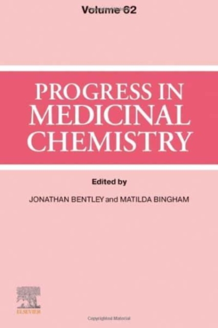 Progress in Medicinal Chemistry : Volume 62, Hardback Book