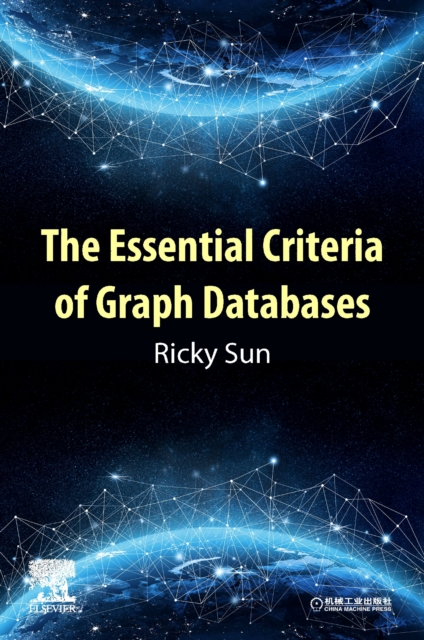 The Essential Criteria of Graph Databases, Paperback / softback Book
