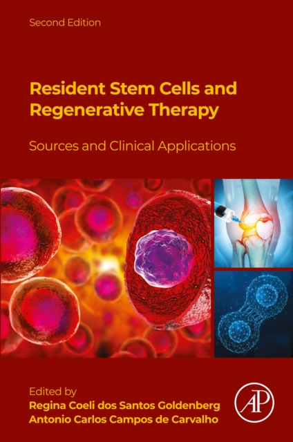 Resident Stem Cells and Regenerative Therapy : Sources and Clinical Applications, EPUB eBook