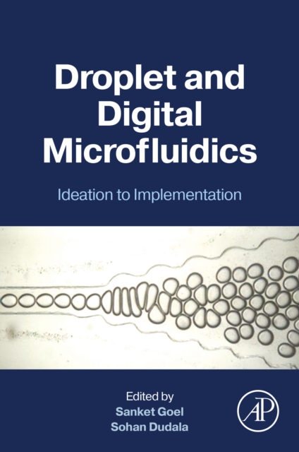 Droplet and Digital Microfluidics : Ideation to Implementation, EPUB eBook