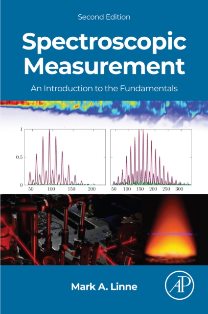 Spectroscopic Measurement : An Introduction to the Fundamentals, EPUB eBook