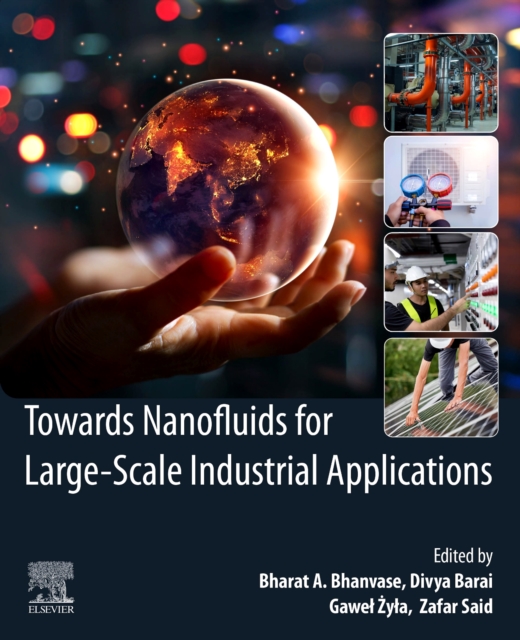 Towards Nanofluids for Large-Scale Industrial Applications, Paperback / softback Book