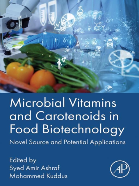 Microbial Vitamins and Carotenoids in Food Biotechnology : Novel Source and Potential Applications, EPUB eBook