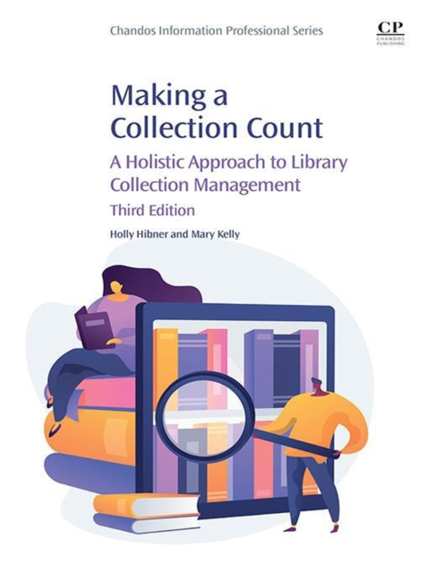 Making a Collection Count : A Holistic Approach to Library Collection Management, EPUB eBook