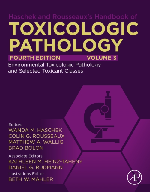 Haschek and Rousseaux's Handbook of Toxicologic Pathology, Volume 3: Environmental Toxicologic Pathology and Major Toxicant Classes, EPUB eBook