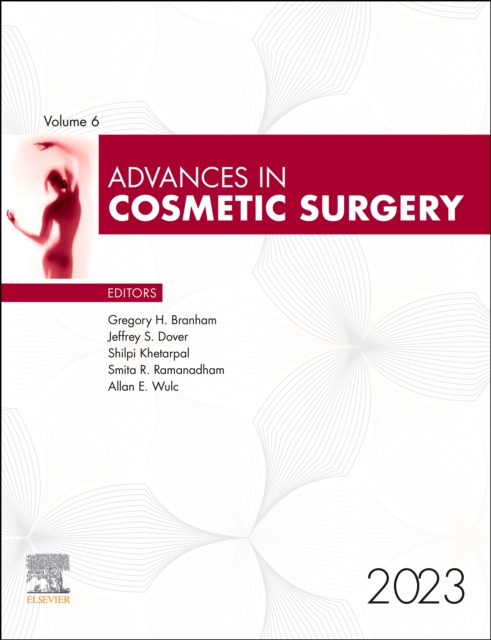 Advances in Cosmetic Surgery, E-Book 2023 : Advances in Cosmetic Surgery, E-Book 2023, EPUB eBook