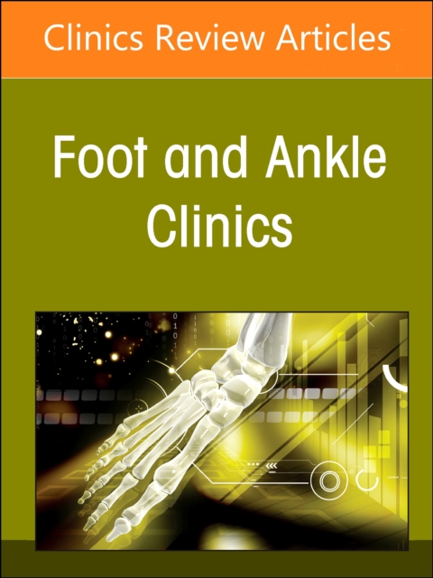 Updates on Total Ankle Replacement, An issue of Foot and Ankle Clinics of North America : Volume 29-1, Hardback Book