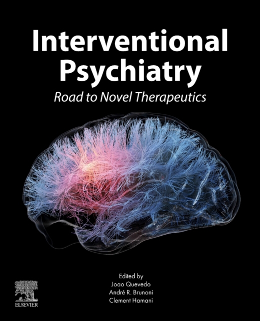 Interventional Psychiatry : Road to Novel Therapeutics, Paperback / softback Book