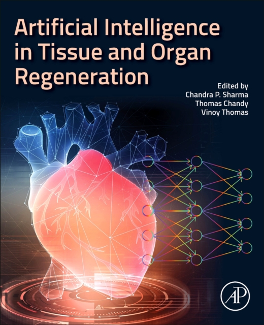 Artificial Intelligence in Tissue and Organ Regeneration, Paperback / softback Book