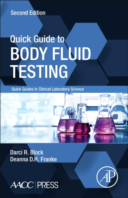 Quick Guide to Body Fluid Testing, Paperback / softback Book