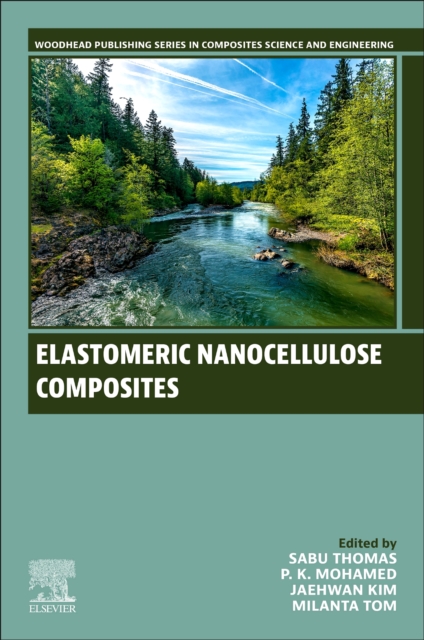 Elastomeric Nanocellulose Composites, Paperback / softback Book
