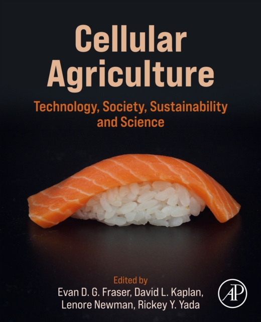 Cellular Agriculture : Technology, Society, Sustainability and Science, EPUB eBook