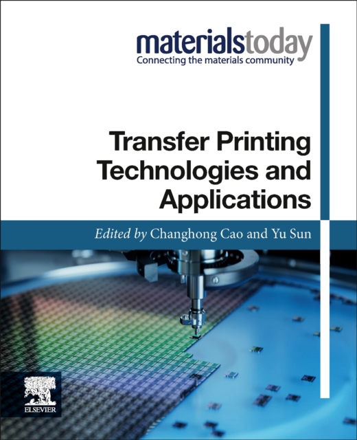 Transfer Printing Technologies and Applications, Paperback / softback Book