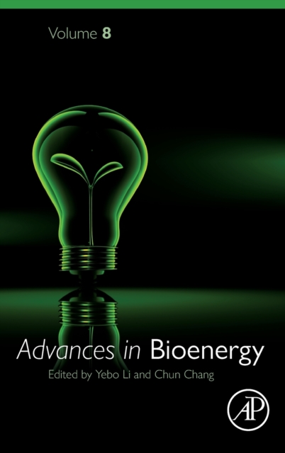 Advances in Bioenergy : Volume 8, Hardback Book