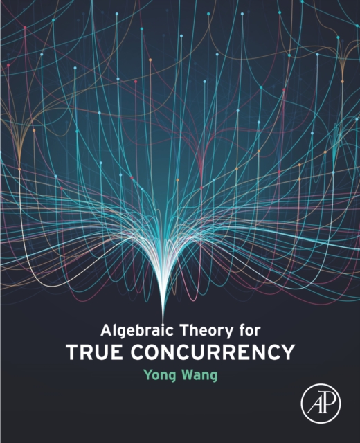 Algebraic Theory for True Concurrency, EPUB eBook