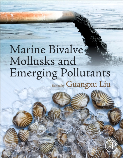 Marine Bivalve Mollusks and Emerging Pollutants, Paperback / softback Book