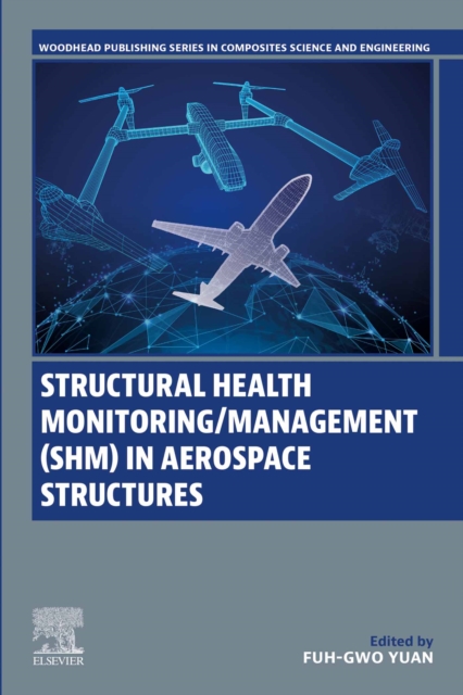 Structural Health Monitoring/Management (SHM) in Aerospace Structures, EPUB eBook