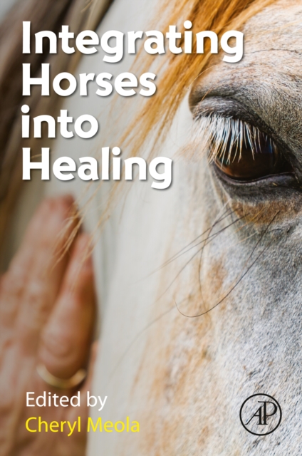 Integrating Horses into Healing, EPUB eBook