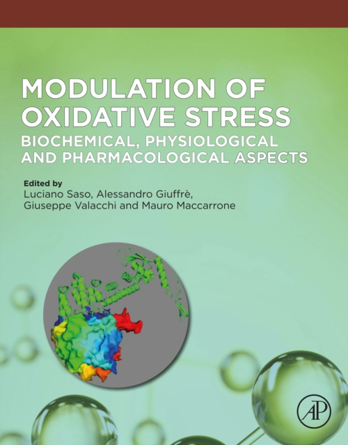 Modulation of Oxidative Stress : Biochemical, Physiological and Pharmacological Aspects, EPUB eBook