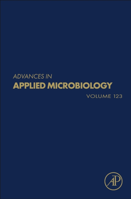 Advances in Applied Microbiology : Volume 123, Hardback Book