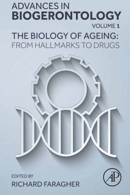 The Biology of Ageing: From Hallmarks to  Drugs, EPUB eBook